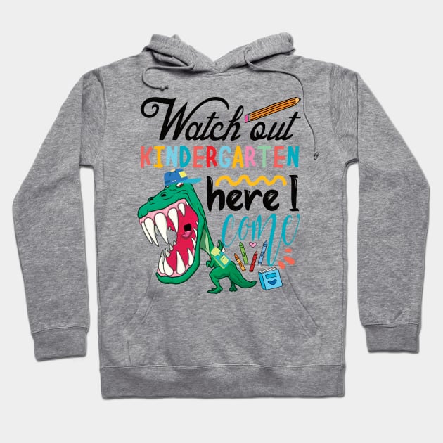 watch out Kindergarten here I come .. pre school graduation gift Hoodie by DODG99